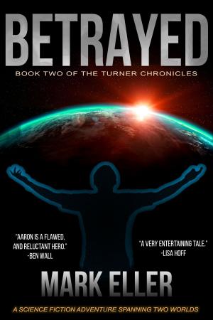 bigCover of the book Betrayed, Book 2 of The Turner Chronicles by 