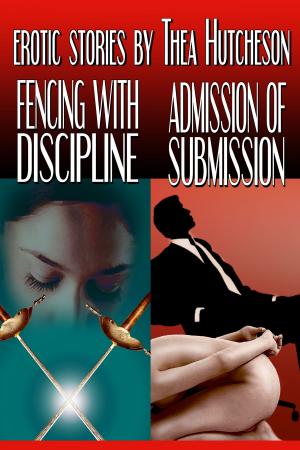 Cover of the book Double Play: Fencing with Discipline & Admission of Submission by Cassia Brightmore