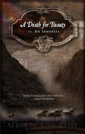Book cover of A Death For Beauty or An Immortal