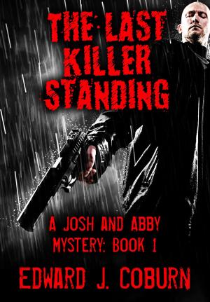 Cover of the book The Last Killer Standing by Andrew O. Dugas