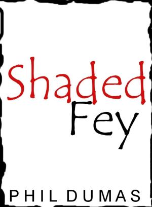 Cover of the book Shaded Fey by Alain Bezançon