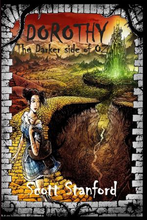 Cover of the book Dorothy- The Darker Side of Oz by Paul Rudd