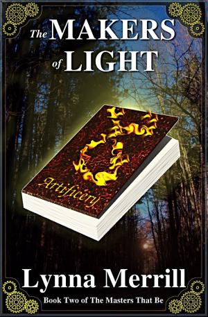 Cover of The Makers of Light: Book Two of The Masters That Be