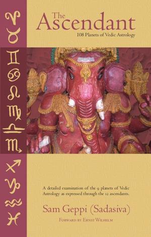 Book cover of The Ascendant-108 Planets of Vedic Astrology
