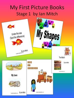 Cover of the book My First Picture Books by Ian Mitch