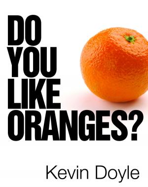 Book cover of Do You Like Oranges?