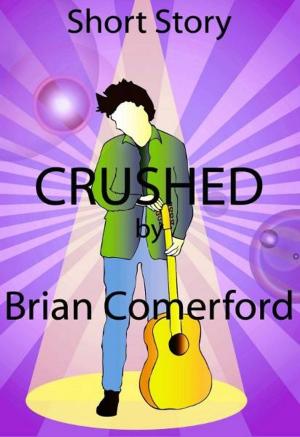 Cover of Short Story: Crushed