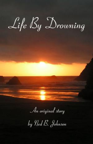 Book cover of Life By Drowning