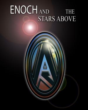 Cover of the book Enoch and the Stars Above by Melanie Edmonds