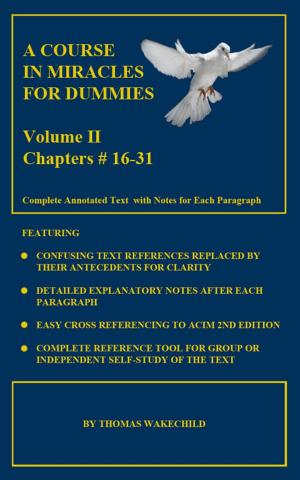 Cover of the book A Course In Miracles For Dummies: Volume II -Text Chapters #16-31 by DAVID VELLACOTT