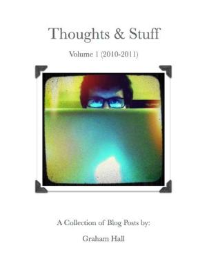 Cover of Thoughts & Stuff Volume 1: 2010 to 2011
