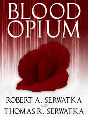 Cover of the book Blood Opium by Thomas H. Cook