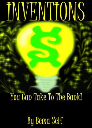 Cover of the book Inventions You Can Take To The Bank by Pablo Ruiz Amo, Carolina Ruiz Amo, Pedro Ruiz Mirete