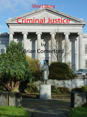 Cover of the book Short Story: Criminal Justice by Blanche Marriott