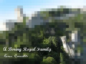 Cover of A Boring Royal Family (Short Story)