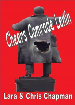 Book cover of Cheers Comrade Lenin