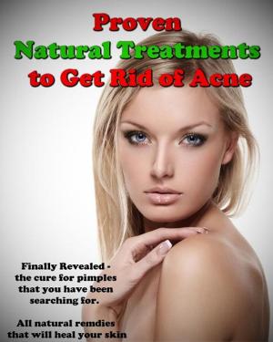 Cover of Proven Natural Treatments to Get Rid of Acne