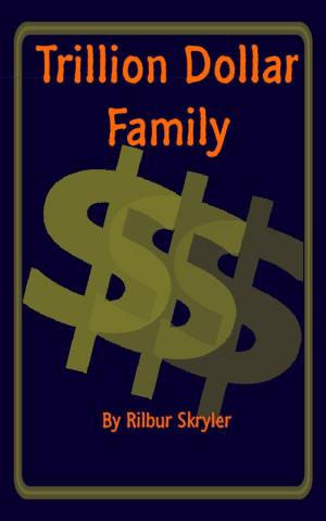 bigCover of the book Trillion Dollar Family by 
