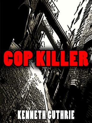 Book cover of Cop Killer (Death Days Horror Humor Series #7)