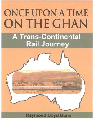 Book cover of Once Upon a Time on the Ghan