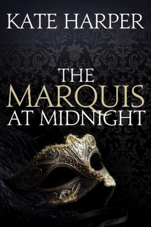 Cover of the book The Marquis At Midnight by Kathryn Deans