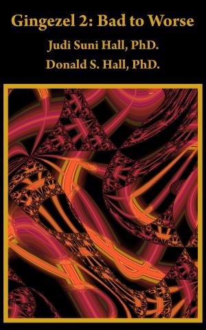 Cover of Gingezel 2: Bad to Worse by Judi Suni Hall, PhD. and Donald S. Hall, PhD.