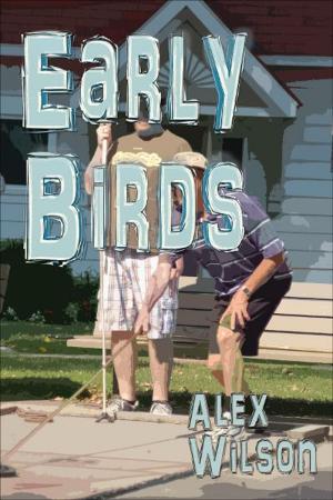 Cover of the book Early Birds by Alex Wilson