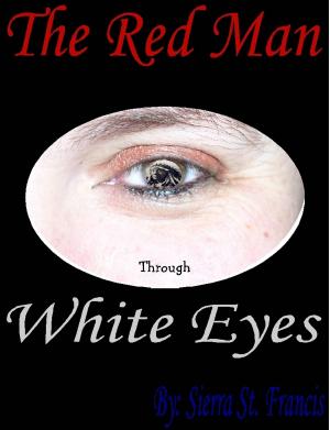 Cover of the book The Red Man through White Eyes by Jana Prikryl