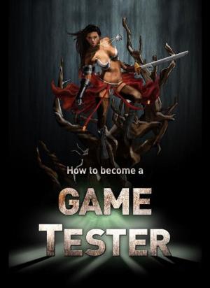 Cover of How To Become a Game Tester
