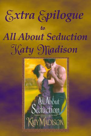 Book cover of Extra Epilogue to All About Seduction