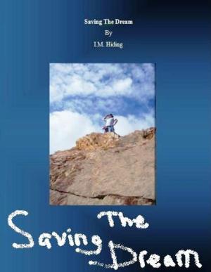 Cover of the book Saving The Dream by Ralph L Angelo Jr