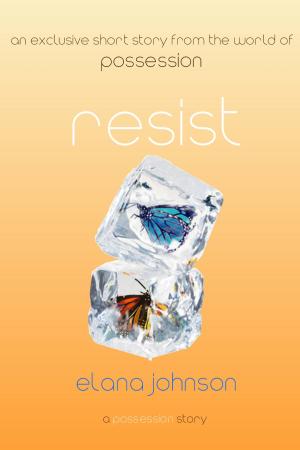 Book cover of Resist: A Possession Short Story
