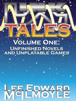 Book cover of LinkTales volume 1: Unfinished Novels and Unplayable Games