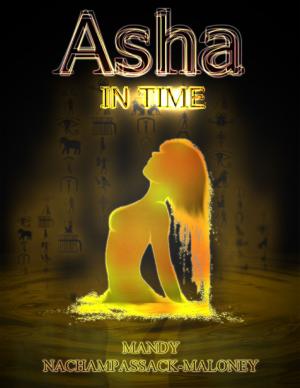 Cover of the book Asha in Time by Brião Ipanema