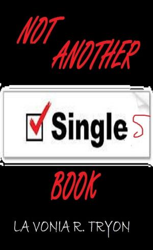 Cover of the book NOT Another Singles Book by Lama Marut