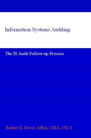 Cover of Information Systems Auditing: The IS Audit Follow-up Process