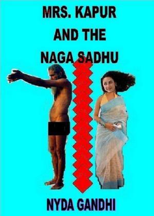 Book cover of Mrs. Kapur And The Naga Sadhu
