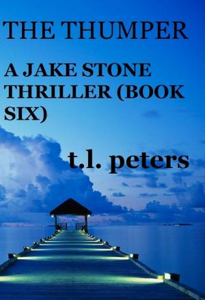 Book cover of The Thumper, A Jake Stone Thriller (Book Six)