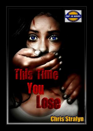 Cover of the book This Time You Lose by Mark Souza