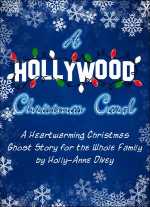 Cover of A Hollywood Christmas Carol: A Heartwarming Christmas Ghost Story for All the Family
