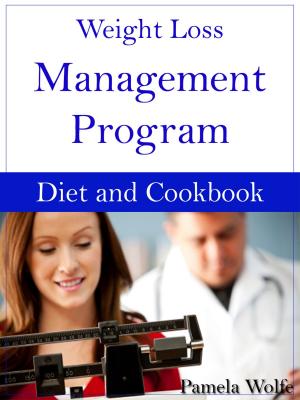 Book cover of Weight Loss Management Program Diet And Cookbook