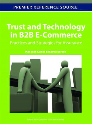 Cover of the book Trust and Technology in B2B E-Commerce by Laurenţiu Cătălin Frăţilă, Adrian Dumitru Tantau