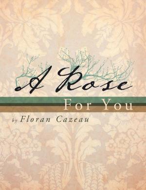 Cover of the book A Rose for You by Alan Coleman
