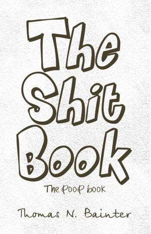 Cover of the book The Shit Book by Joseph Akinola