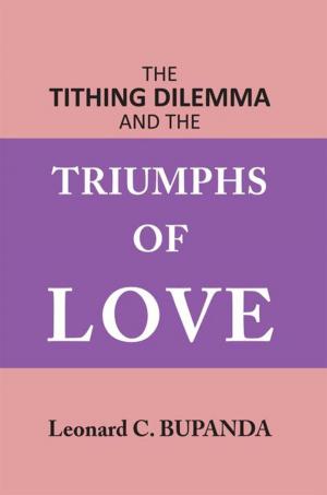 Cover of the book The Tithing Dilemma and the Triumphs of Love by Jordan Young