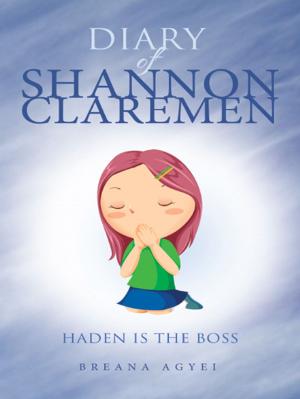 Cover of the book Diary of Shannon Claremen by Gregory Sanders