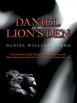 Cover of the book Daniel in the Lion's Den by Bishop E.H. Houston, Jr.