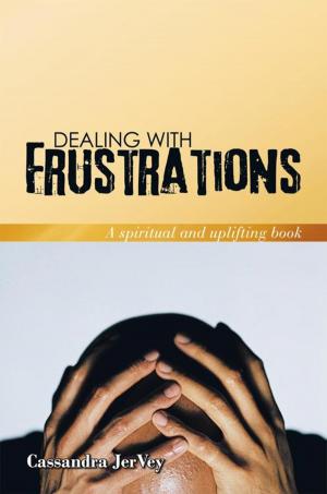Cover of the book Dealing with Frustrations by Emily Rios