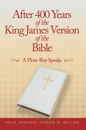 Book cover of After 400 Years of the King James Version of the Bible