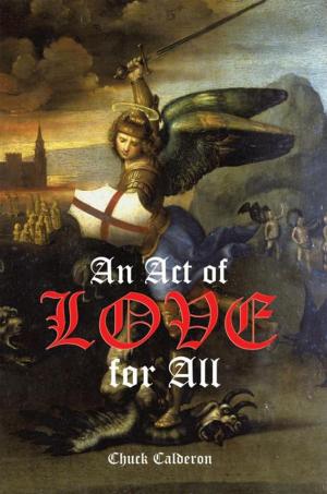 Cover of the book An Act of Love for All by Jeanne O'Connor
